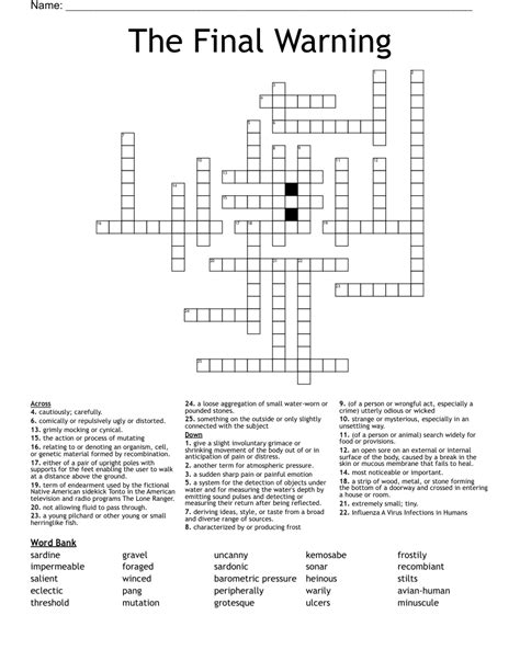 This is your last warning crossword - The crossword puzzle of The Province is found online in the “Life” section under the “Diversions” category. A new puzzle is offered on Sunday and Monday of each week with puzzles f...
